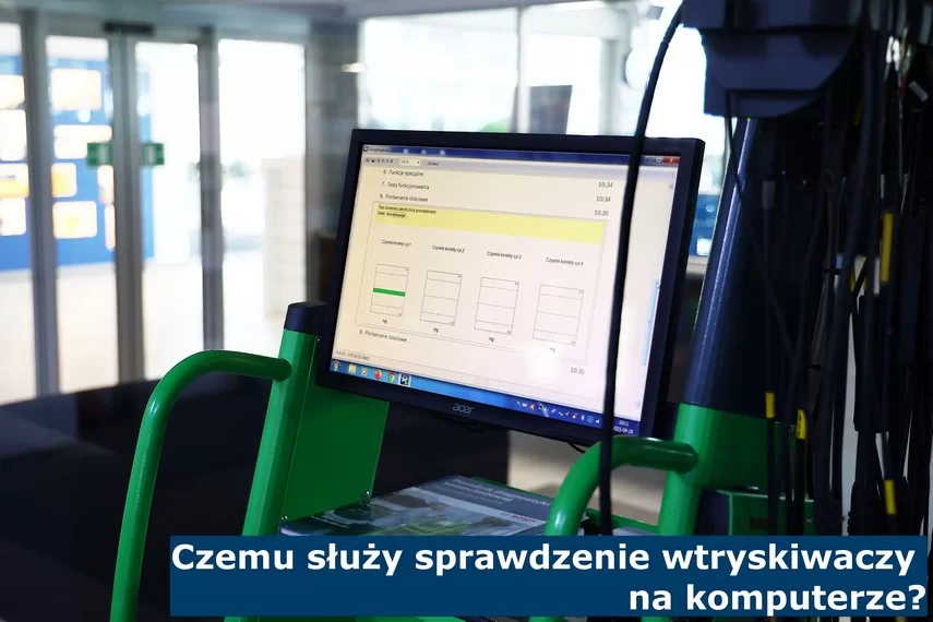 Czemu służy sprawdzenie wtrysków na komputerze?