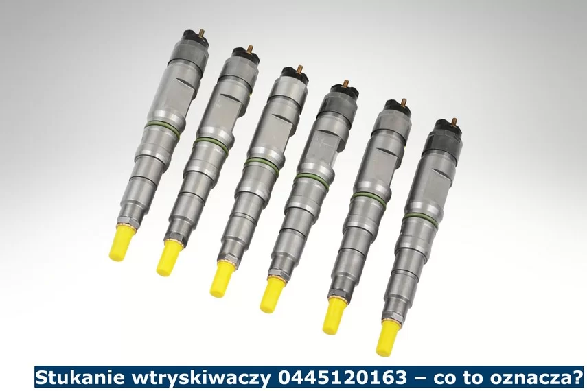 Stukanie wtrysków 0445120163 – co to oznacza? Stukanie wtrysków 0445120163 – co to oznacza?
