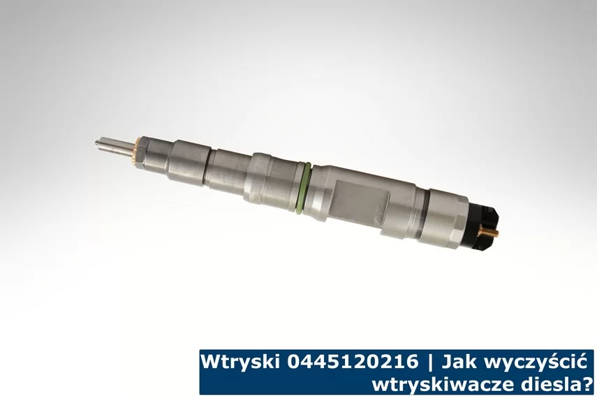 Wtryski 0445120216 | Jak wyczyścić wtryskiwacze diesla? Wtryski 0445120216 | Jak wyczyścić wtryskiwacze diesla?