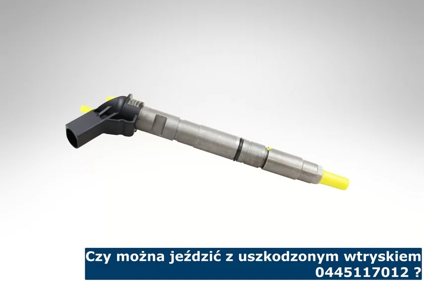 Czy można jeździć z uszkodzonym wtryskiem 04451170121?