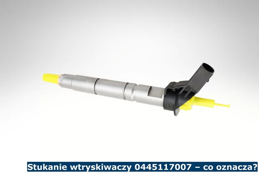 Stukanie wtryskiwaczy 0445117007 - co oznacza? Stukanie wtryskiwaczy 0445117007 - co oznacza?