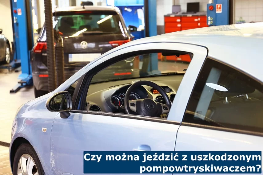 Czy można jeździć z uszkodzonym pompowtryskiem?