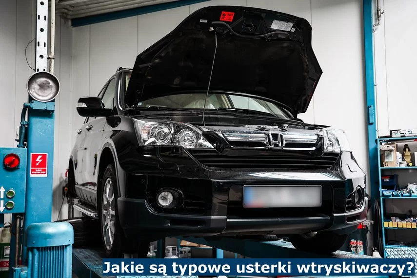 Jakie są typowe usterki wtryskiwaczy?