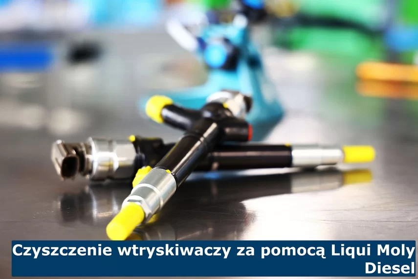 Czyszczenie wtryskiwaczy za pomocą Liqui Moly Diesel