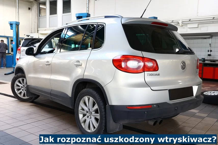 Jak rozpoznać uszkodzony wtryskiwacz?