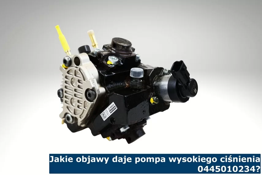 Jakie objawy daje pompa wysokiego ciśnienia 04450102341?