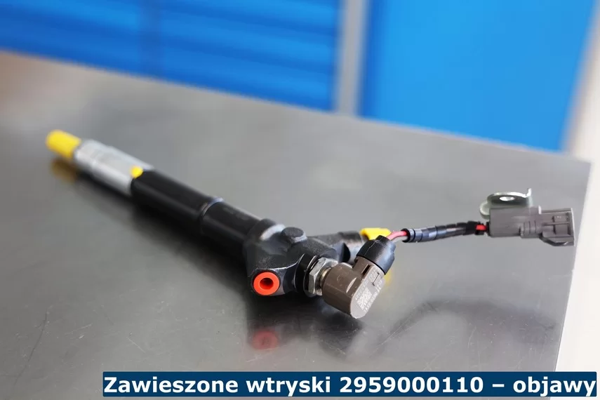 Zawieszone wtryski 2959000110 – objawy Zawieszone wtryski 2959000110 – objawy