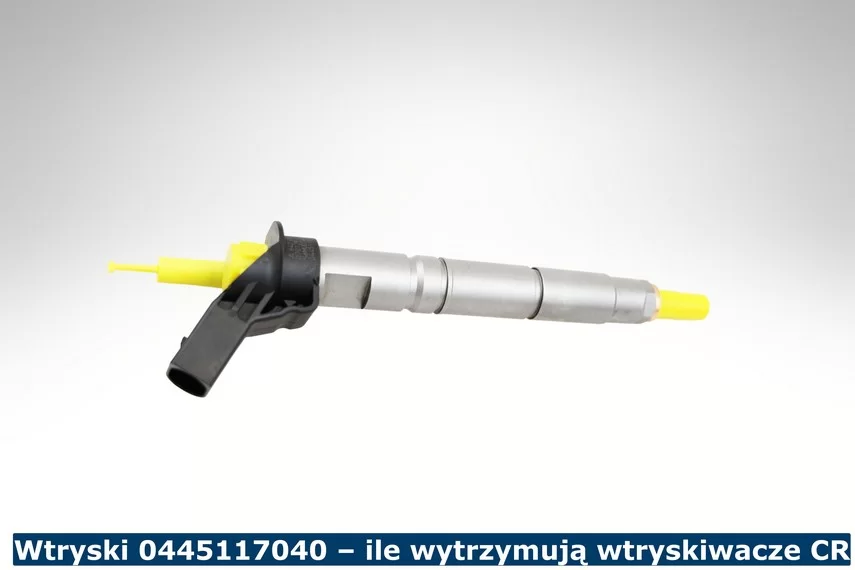 Wtryski 0445117040 - Ile wytrzymują wtryskiwacze CR