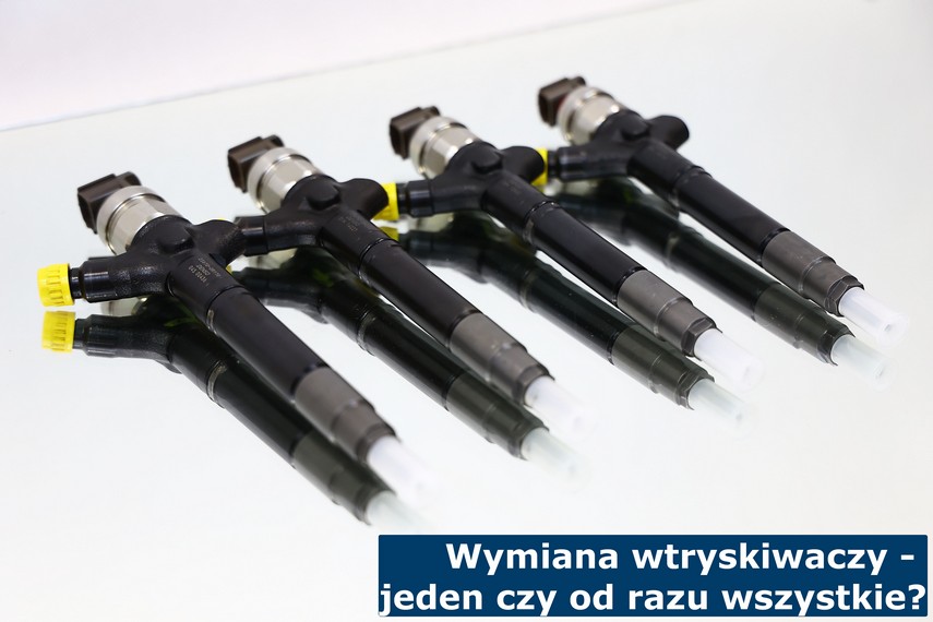 Wymiana wtryskiwaczy - jeden czy od razu wszystkie? Wymiana wtrysków - jeden czy wszystkie