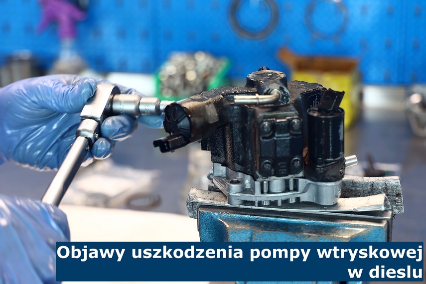 Objawy uszkodzenia pompy wtryskowej w dieslu Objawy uszkodzenia pompy wtryskowej
