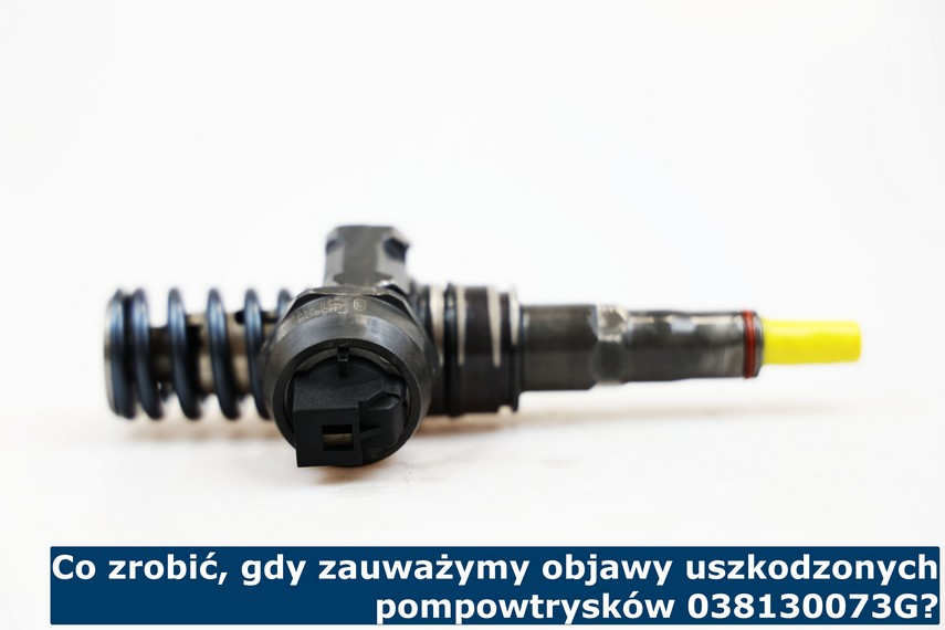 Co zrobić, gdy zauważymy objawy uszkodzonych pompowtrysków 038130073G? Uszkodzone pompowtryski 038130073G - co robić?
