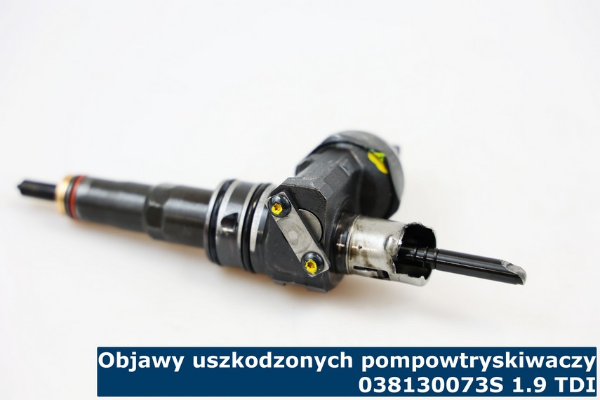 Objawy uszkodzonych pompowtryskiwaczy 038130073S 1.9 TDI Czym objawiają się uszkodzenia na pompowtryskach 038130073S