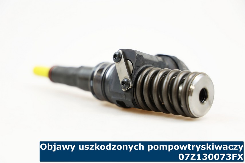 Objawy uszkodzonych pompowtryskiwaczy 07Z130073FX Jakie są objawy uszkodzonych pompowtryskiwaczy 07Z130073FX?