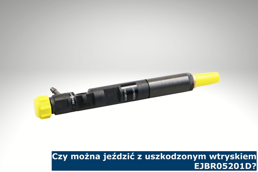 Czy można jeździć z uszkodzonym wtryskiem EJBR05201D? Czy jazda z uszkodzonym wtryskiem EJBR05201D jest możliwa?