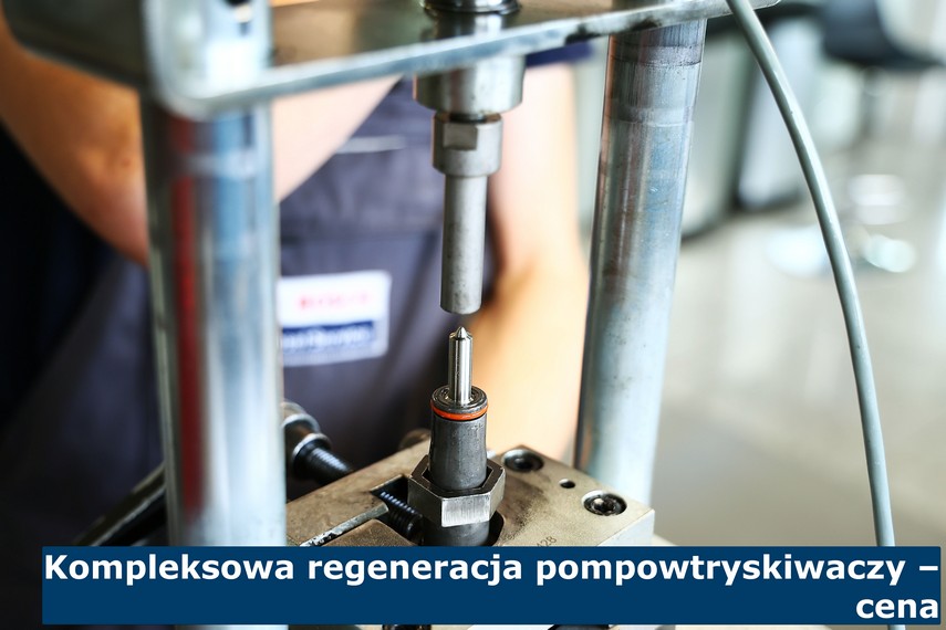 Kompleksowa regeneracja pompowtryskiwaczy – cena Regeneracja pompowtryskiwaczy – cena
