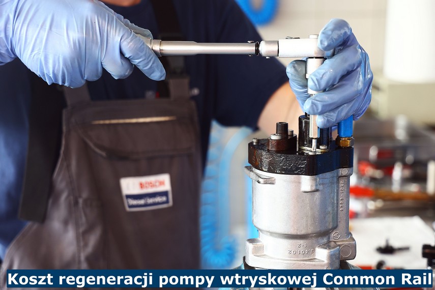 Koszt regeneracji pompy wtryskowej Common Rail Koszt regeneracji pompy wtryskowej