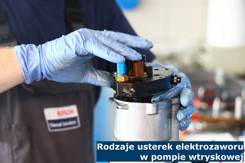 Rodzaje usterek elektrozaworu w pompie wtryskowej Rodzaje usterek elektrozaworu