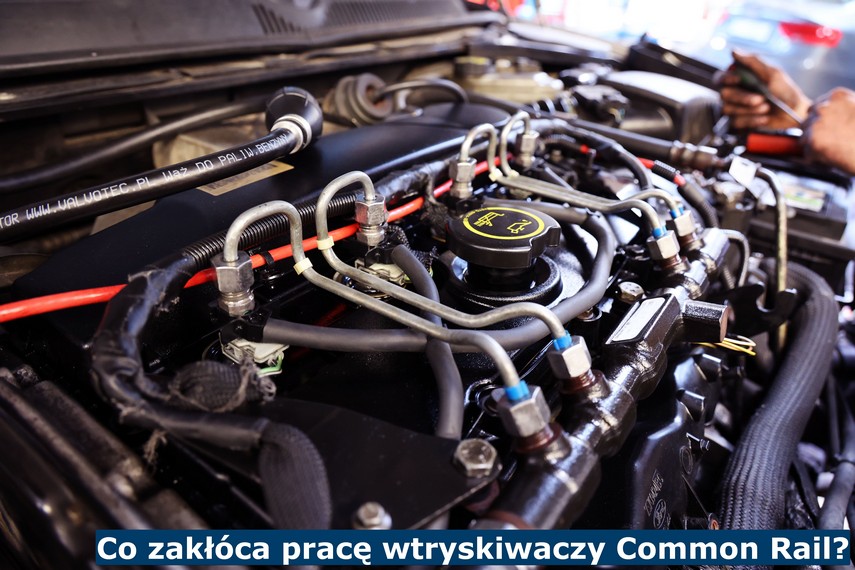 Co zakłóca pracę wtryskiwaczy Common Rail? Przyczyna awarii wtryskiwaczy