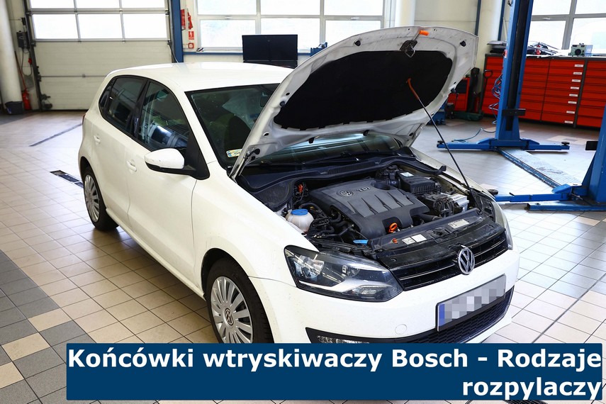 Końcówki wtryskiwaczy Bosch - Rodzaje rozpylaczy Końcówki wtryskiwaczy Bosch