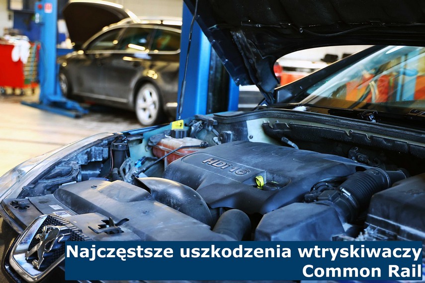 Najczęstsze uszkodzenia wtryskiwaczy Common Rail Uszkodzenia wtryskiwaczy Common Rail