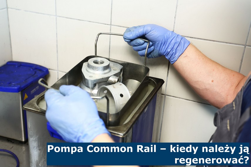Pompa Common Rail – kiedy należy ją regenerować? Pompa Common Rail – kiedyregeneracja?