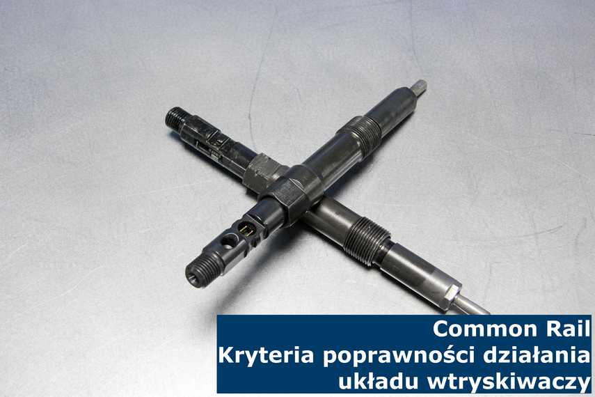 Common Rail - Kryteria poprawności działania układu wtryskiwaczy Poprawność działania układu wtryskiwaczy jest możliwa tylko przy poprawnym działaniu wszystkich wtrysków