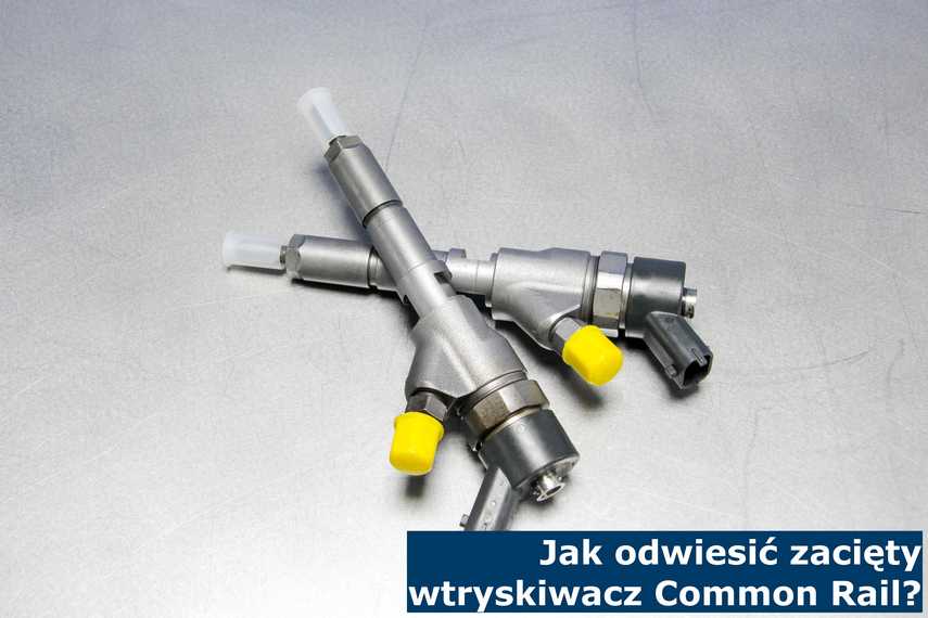 Jak odwiesić zacięty wtryskiwacz Common Rail? Odwieszenie wtryskiwacza możliwa jest po przeprowadzeniu regeneracji