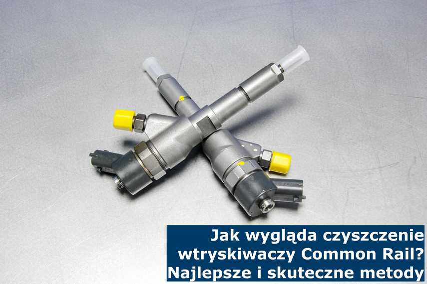 Jak wygląda czyszczenie wtryskiwaczy Common Rail? Najlepsze i skuteczne metody Metody czyszczenia wtryskiwaczy Common Rail