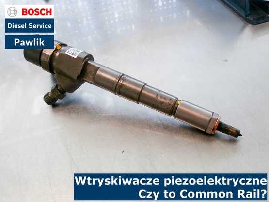 Wtryskiwacze piezoelektryczne czy to Common Rail? Wtryskiwacz piezoelektryczny na stole w pracowni