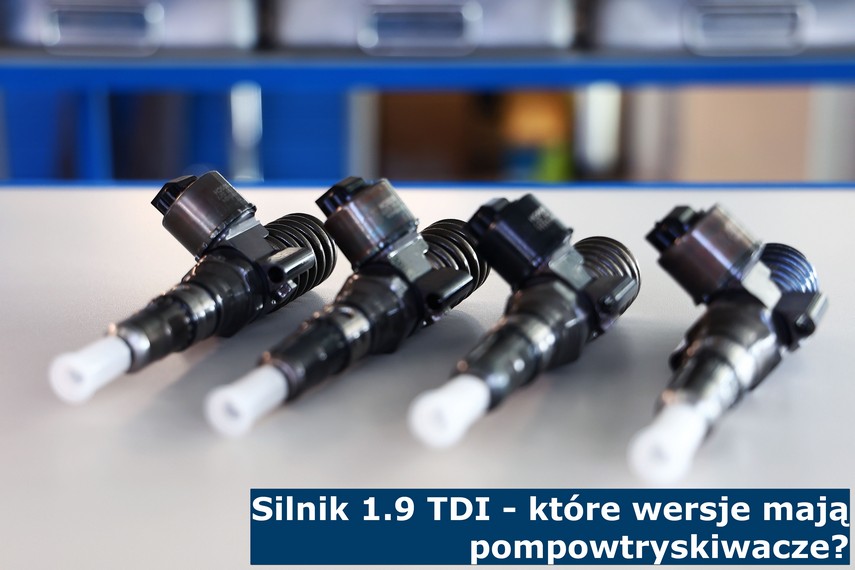 Silnik 1.9 TDI - które wersje mają pompowtryskiwacze? - Pompowtryskiwacze 1.9 TDI 130km Silnik 1.9 TDI - które wersje mają pompowtryskiwacze? - Pompowtryskiwacze 1.9 TDI 130km