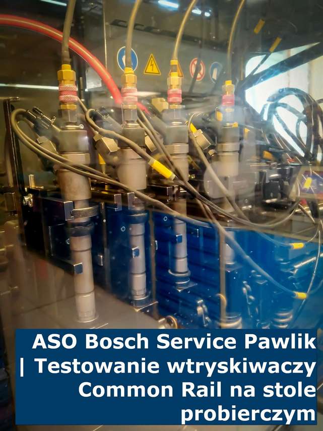 ASO Bosch Service Pawlik | Testowanie wtryskiwaczy Common Rail na stole probierczym Metody weryfikacji wtryskiwaczy Common Rail z zastosowaniem dedykowanego stołu probierczego