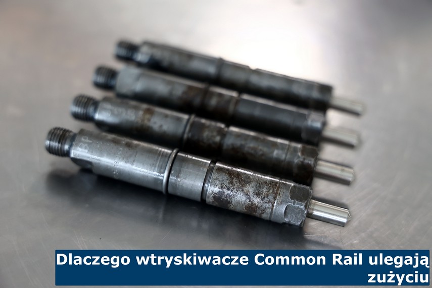 Dlaczego wtryskiwacze Common Rail ulegają zużyciu Dlaczego wtryskiwacze Common Rail ulegają zużyciu