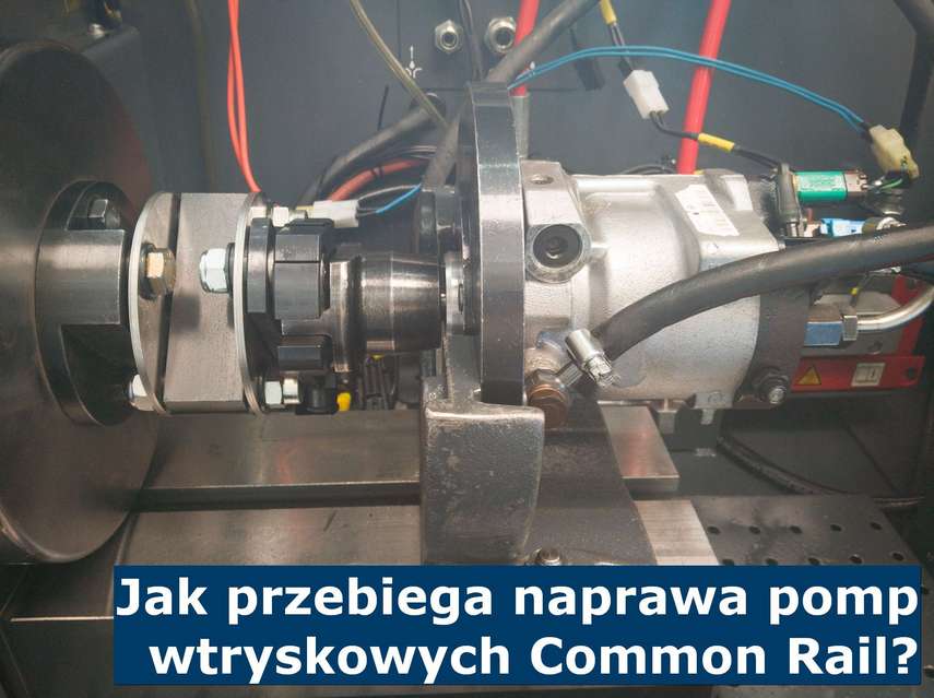 Jak przebiega naprawa pomp wtryskowych Common Rail Przebieg naprawy i regeneracji pompy wtryskowej CR