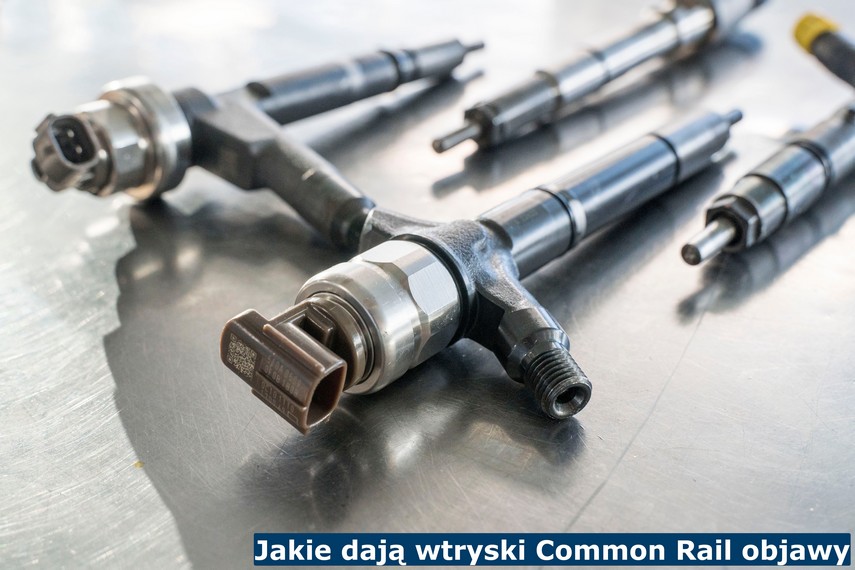 Jakie dają wtryski Common Rail objawy Jakie dają wtryski Common Rail objawy