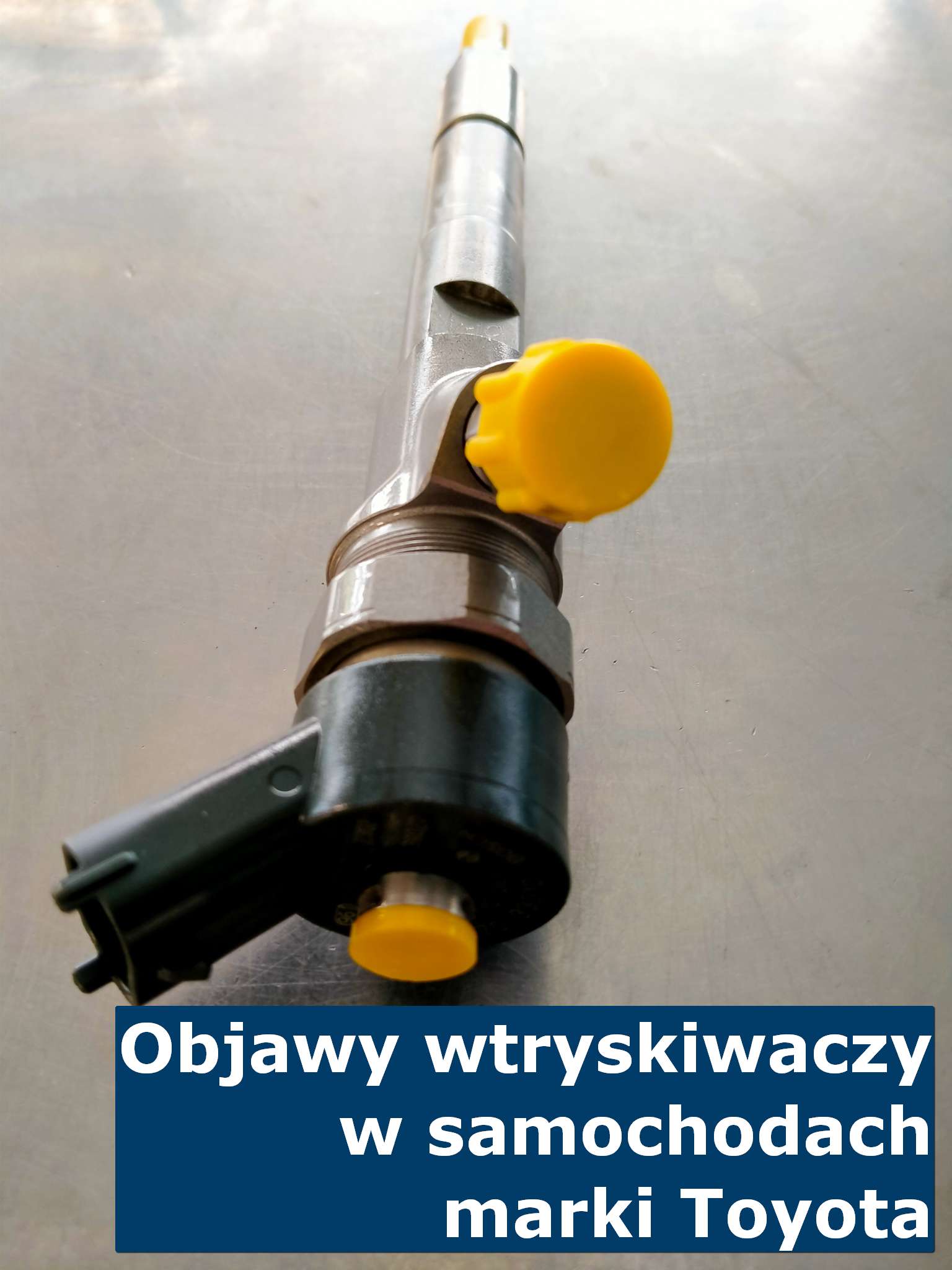 Wtryskiwacz Toyota – Część 12