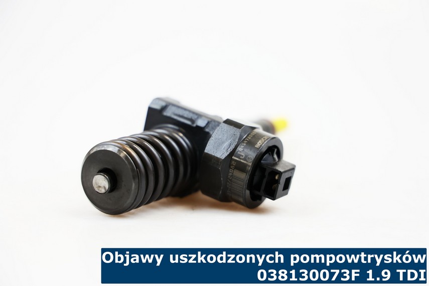 Objawy uszkodzonych pompowtrysków 038130073F 1.9 TDI Jakie są objawy uszkodzonych pompowtryskiwaczy 038130073F
