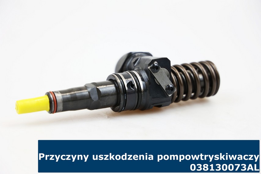 Przyczyny uszkodzenia pompowtryskiwaczy 038130073AL Jakie są powody uszkodzenia pompowtrysków 038130073AL?