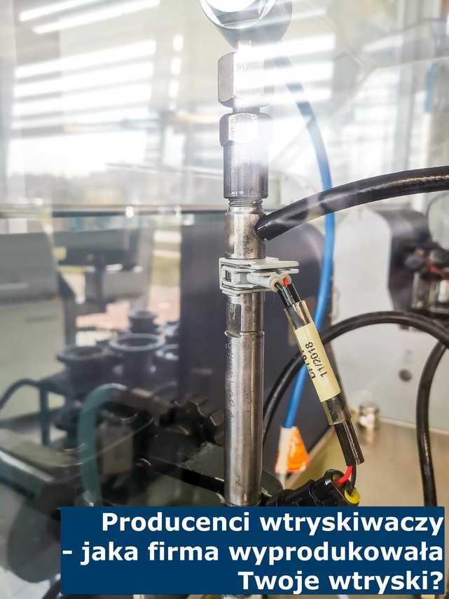 Producenci wtryskiwaczy - jaka firma wyprodukowała Twoje wtryski? Obecni na rynku producenci wtryskiwaczy Common Rail