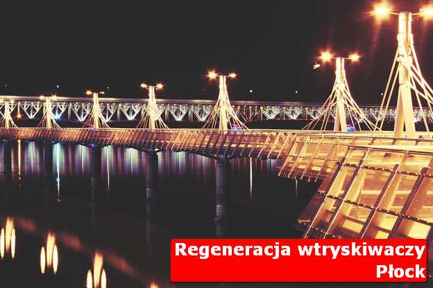 Regeneracja wtryskiwaczy Płock województwo mazowieckie Regeneracja wtryskiwaczy Płock województwo mazowieckie