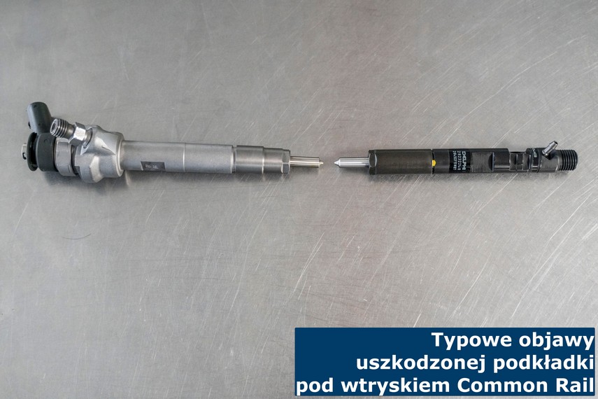 Typowe objawy uszkodzonej podkładki pod wtryskiem Common Rail Co świadczy o uszkodzonej podkładce pod wtryskiwaczem Common Rail?