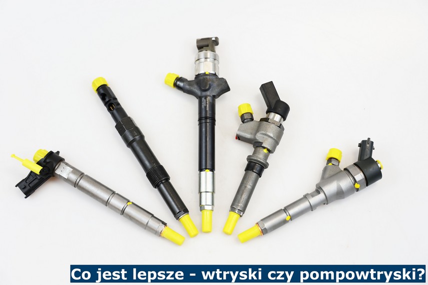 Co jest lepsze - wtryski czy pompowtryski? Co jest lepsze - wtryskiwacze czy pompowtryskiwacze?