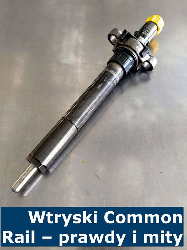 Wtryski Common Rail - prawdy i mity Prawdy i mity na temat wtryskiwaczy Common Rail w silniku Diesla