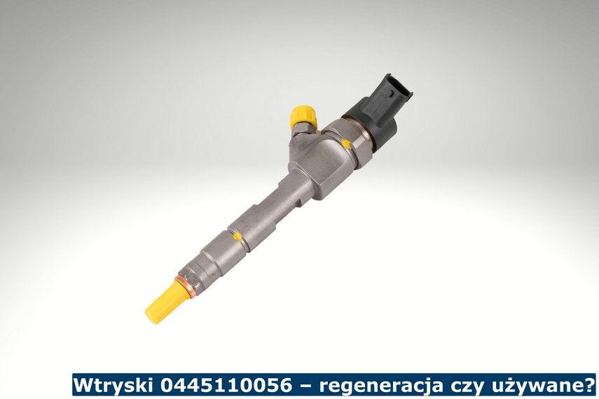 Wtryski 0445110056 – regeneracja czy używane? Wtryski 0445110056 po regeneracji