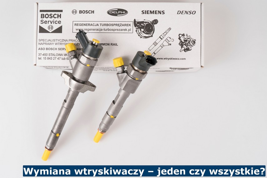 Wymiana wtryskiwaczy – jeden czy wszystkie? Wtryskiwacze marki Bosch